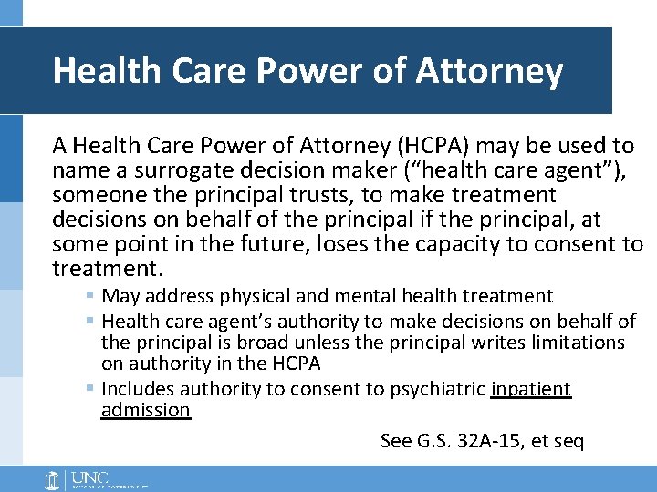 Health Care Power of Attorney A Health Care Power of Attorney (HCPA) may be Health Care Power of Attorney A Health Care Power of Attorney (HCPA) may be