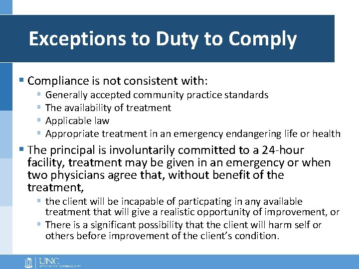 Exceptions to Duty to Comply § Compliance is not consistent with: § § Generally Exceptions to Duty to Comply § Compliance is not consistent with: § § Generally