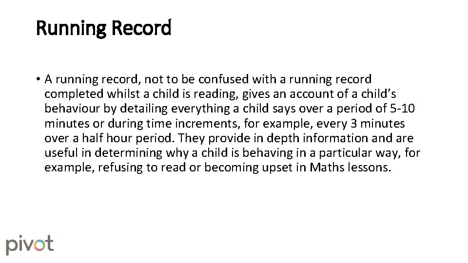 Running Record • A running record, not to be confused with a running record Running Record • A running record, not to be confused with a running record