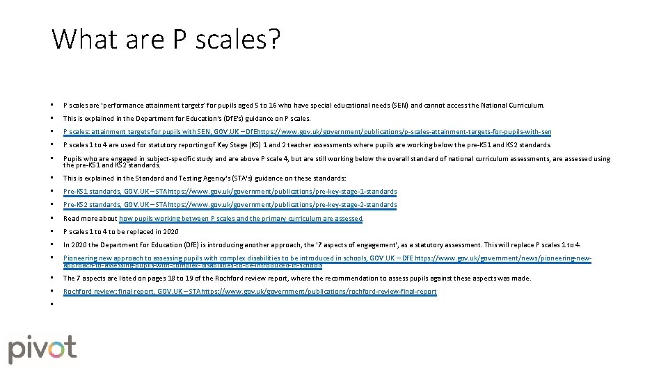 What are P scales? • P scales are ‘performance attainment targets’ for pupils aged What are P scales? • P scales are ‘performance attainment targets’ for pupils aged