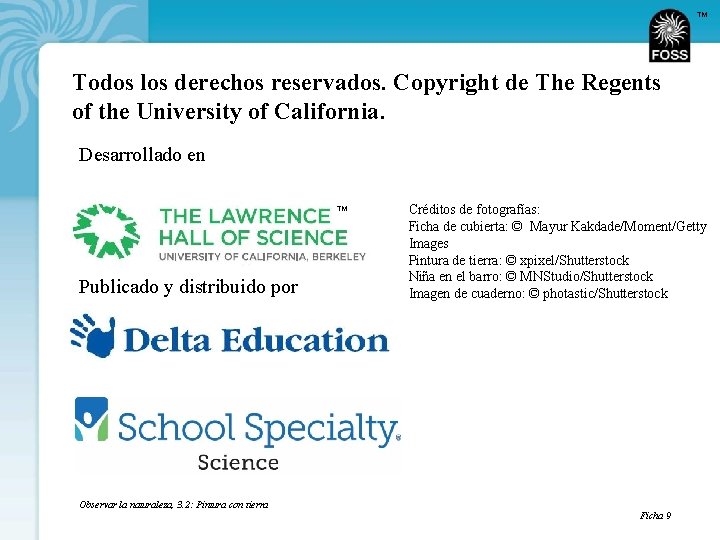 TM Todos los derechos reservados. Copyright de The Regents of the University of California.