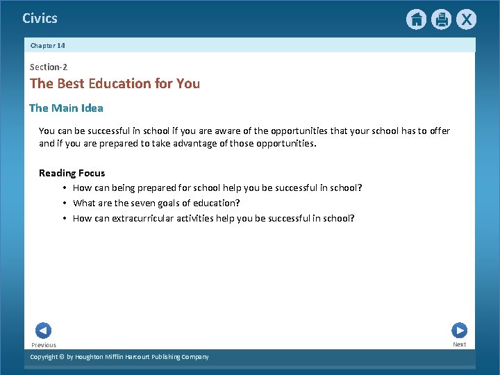 Civics Chapter 14 Section-2 The Best Education for You The Main Idea You can