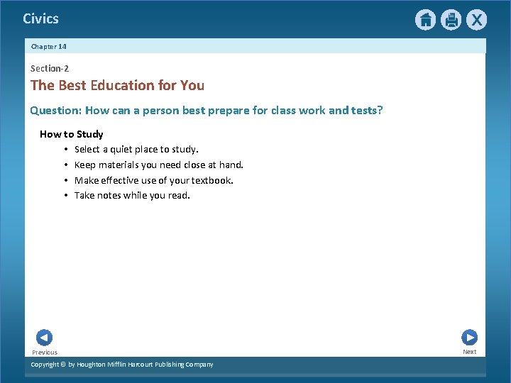 Civics Chapter 14 Section-2 The Best Education for You Question: How can a person