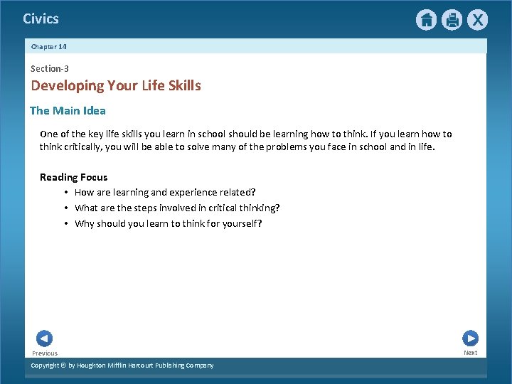 Civics Chapter 14 Section-3 Developing Your Life Skills The Main Idea One of the
