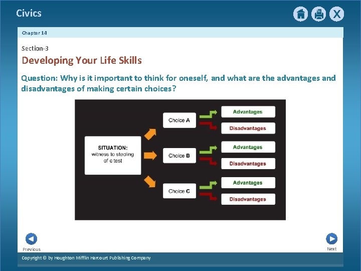 Civics Chapter 14 Section-3 Developing Your Life Skills Question: Why is it important to