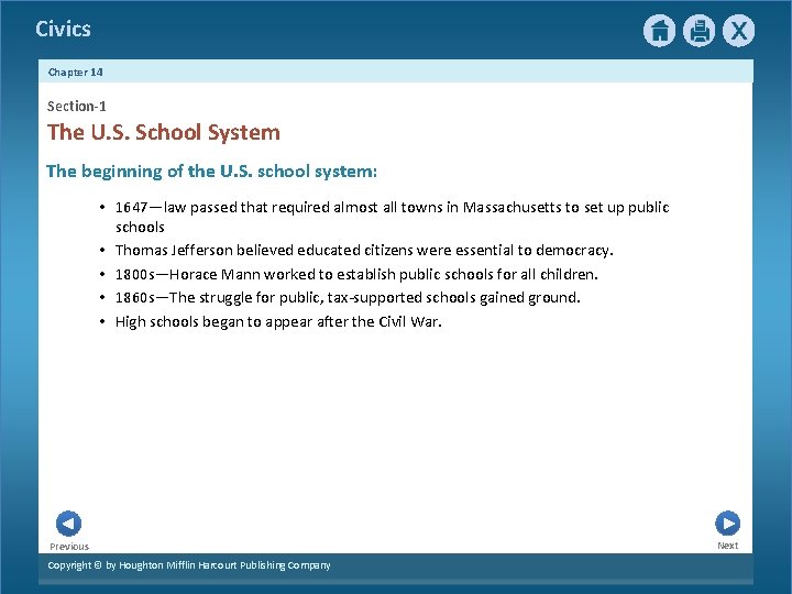 Civics Chapter 14 Section-1 The U. S. School System The beginning of the U.