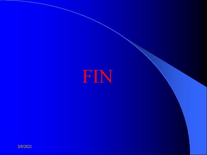FIN 3/8/2021 FIN 3/8/2021