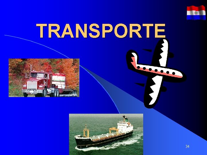 TRANSPORTE 34 TRANSPORTE 34
