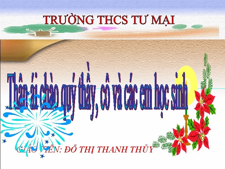 GIÁO VIÊN: ĐỖ THỊ THANH THỦY 