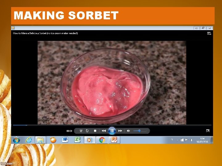 MAKING SORBET 