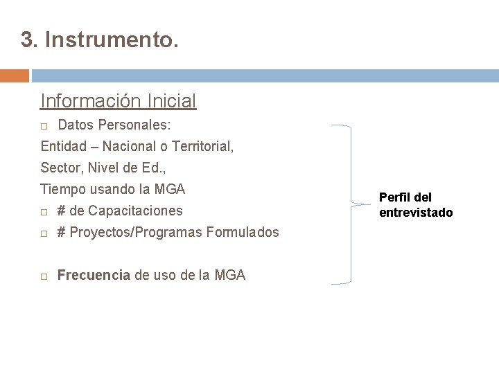3. Instrumento. Información Inicial Datos Personales: Entidad – Nacional o Territorial, Sector, Nivel de