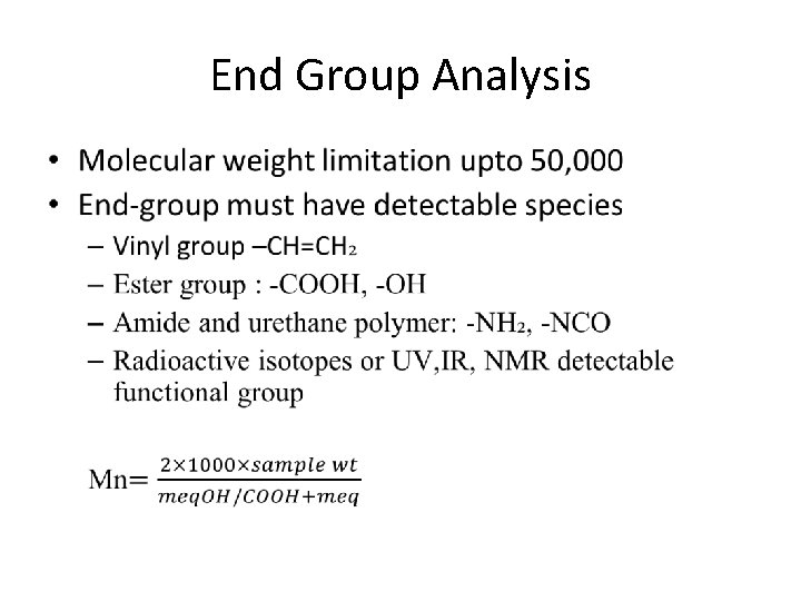 End Group Analysis • 