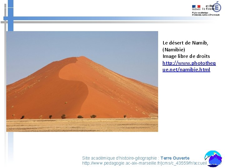 Le désert de Namib, (Namibie) Image libre de droits http: //www. phototheq ue. net/namibie.