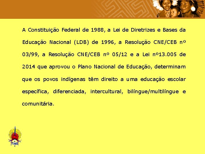  A Constituição Federal de 1988, a Lei de Diretrizes e Bases da Educação