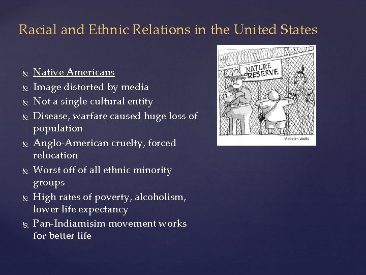 Racial and Ethnic Relations in the United States Native Americans Image distorted by media