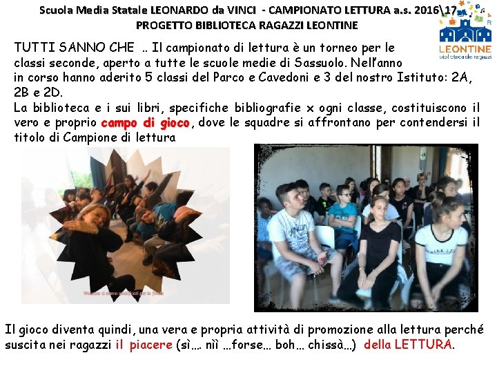 Scuola Media Statale LEONARDO da VINCI - CAMPIONATO LETTURA a. s. 201617 PROGETTO BIBLIOTECA