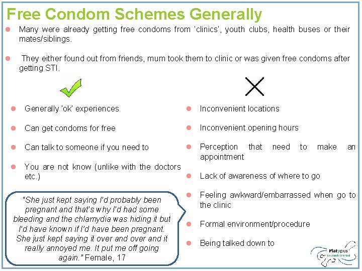 Free Condom Schemes Generally l Many were already getting free condoms from ‘clinics’, youth Free Condom Schemes Generally l Many were already getting free condoms from ‘clinics’, youth