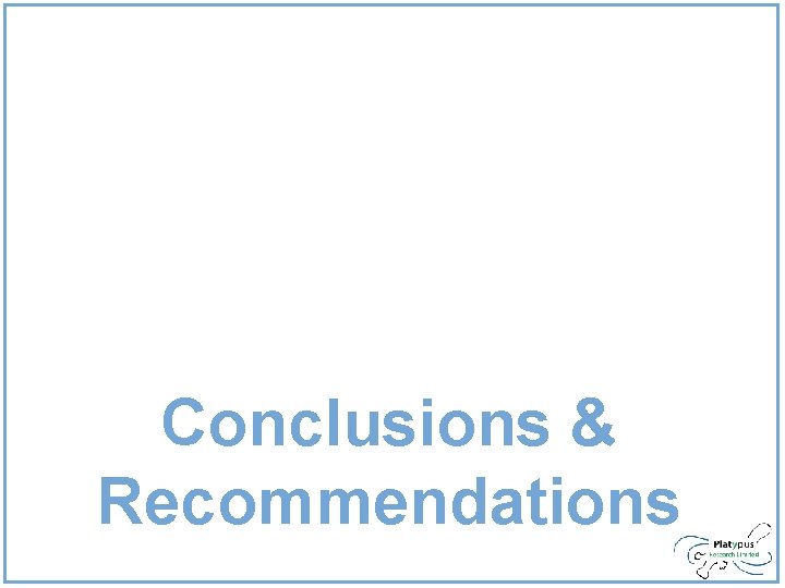 Conclusions & Recommendations Conclusions & Recommendations