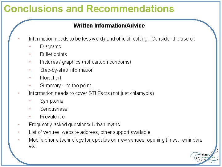 Conclusions and Recommendations Written Information/Advice • • Information needs to be less wordy and Conclusions and Recommendations Written Information/Advice • • Information needs to be less wordy and