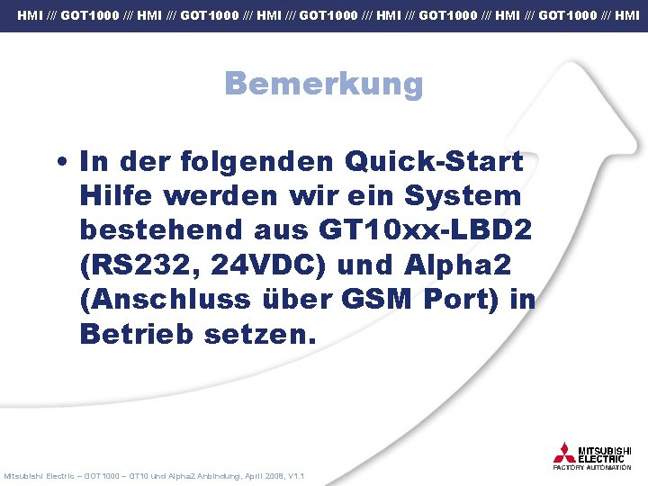 HMI /// GOT 1000 /// HMI /// GOT 1000 /// HMI Bemerkung • In