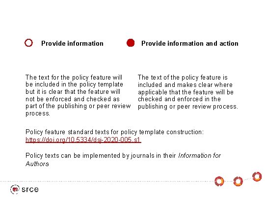 Provide information The text for the policy feature will be included in the policy