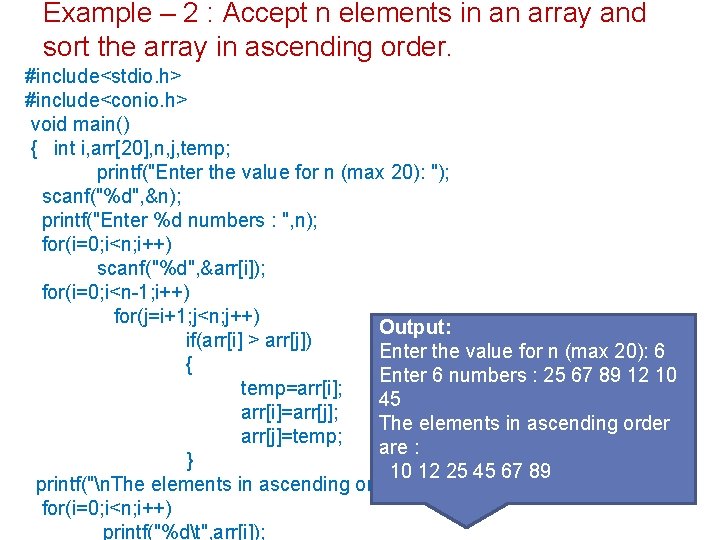 Example – 2 : Accept n elements in an array and sort the array