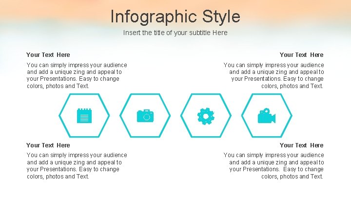 Infographic Style Insert the title of your subtitle Here Your Text Here You can