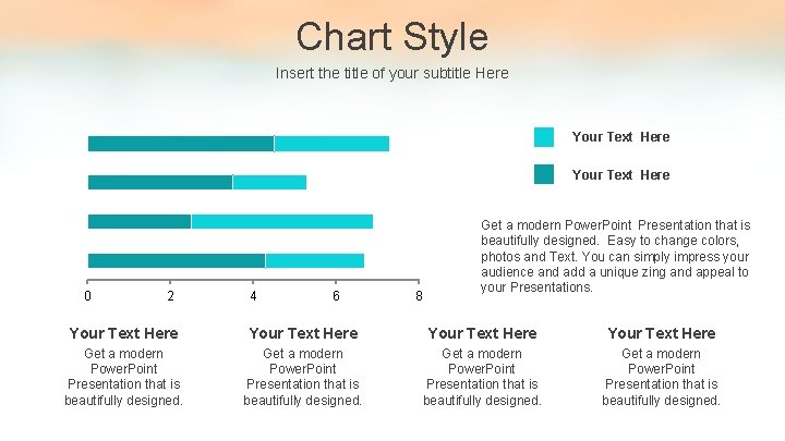 Chart Style Insert the title of your subtitle Here Your Text Here 0 2