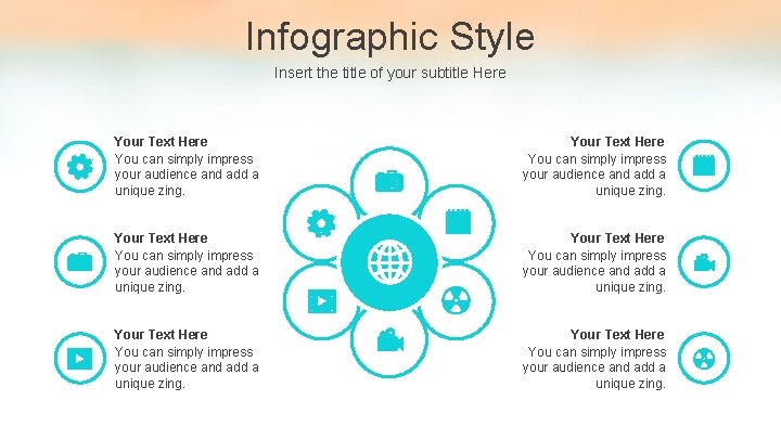 Infographic Style Insert the title of your subtitle Here Your Text Here You can