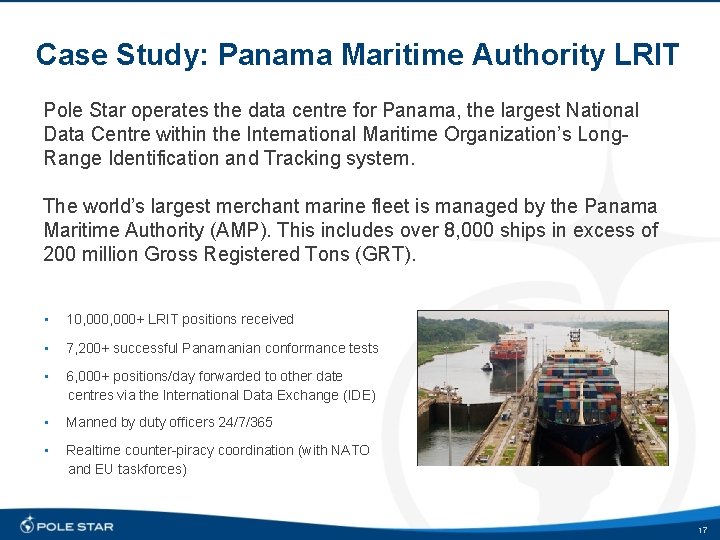 Case Study: Panama Maritime Authority LRIT Pole Star operates the data centre for Panama,