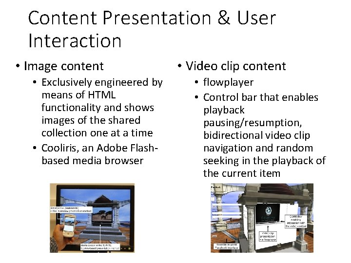Content Presentation & User Interaction • Image content • Exclusively engineered by means of Content Presentation & User Interaction • Image content • Exclusively engineered by means of