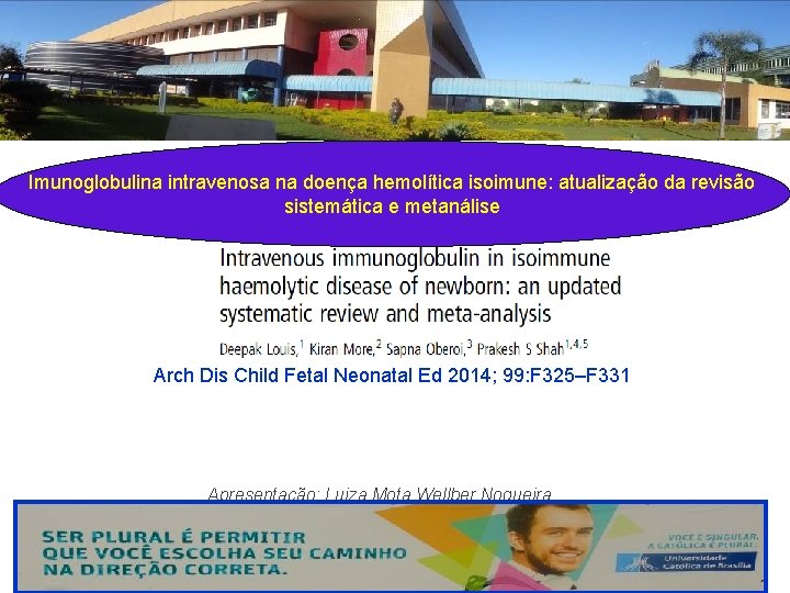 Imunoglobulina intravenosa na doença hemolítica isoimune: atualização da revisão sistemática e metanálise Arch Dis