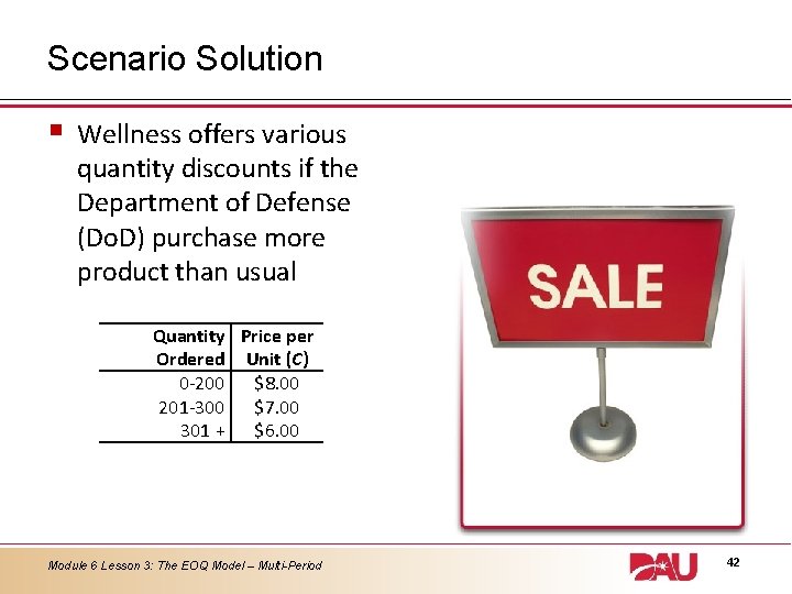 Scenario Solution § Wellness offers various quantity discounts if the Department of Defense (Do.