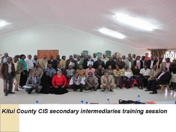 Kitui County CIS secondary intermediaries training session 