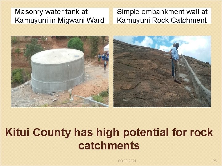 Masonry water tank at Kamuyuni in Migwani Ward Simple embankment wall at Kamuyuni Rock