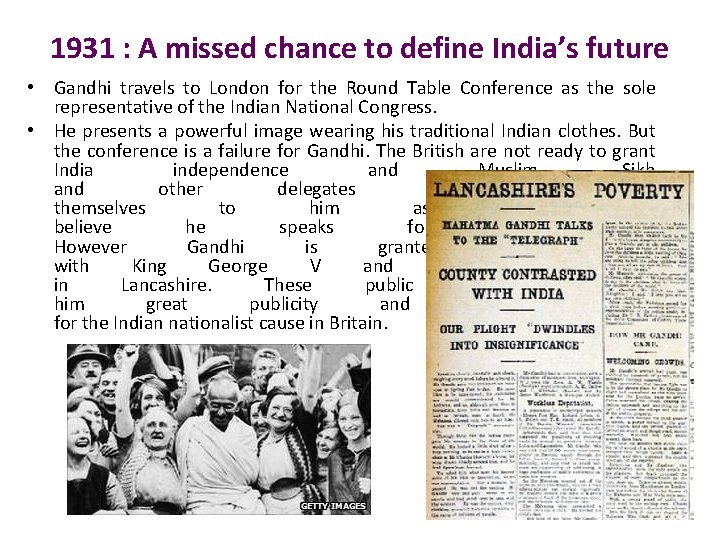 1931 : A missed chance to define India’s future • Gandhi travels to London