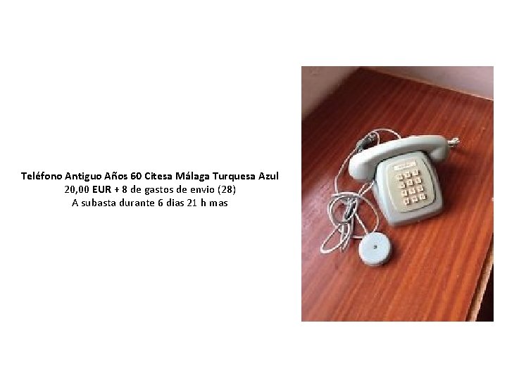 Teléfono Antiguo Años 60 Citesa Málaga Turquesa Azul 20, 00 EUR + 8 de