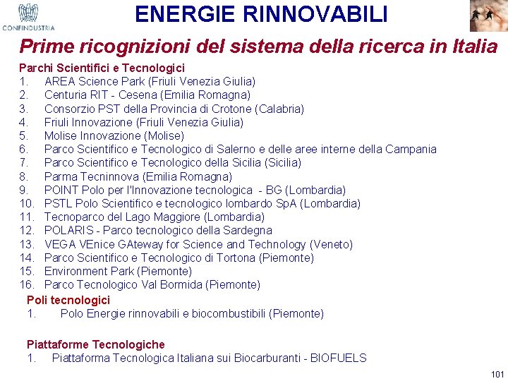 ENERGIE RINNOVABILI Prime ricognizioni del sistema della ricerca in Italia Parchi Scientifici e Tecnologici