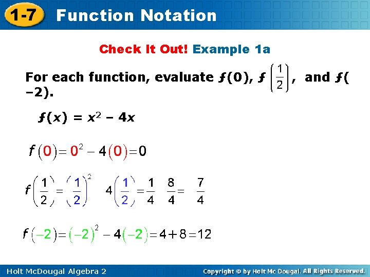 1 -7 Function Notation Check It Out! Example 1 a For each function, evaluate 1 -7 Function Notation Check It Out! Example 1 a For each function, evaluate