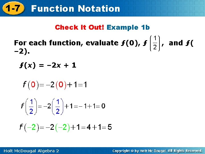 1 -7 Function Notation Check It Out! Example 1 b For each function, evaluate 1 -7 Function Notation Check It Out! Example 1 b For each function, evaluate