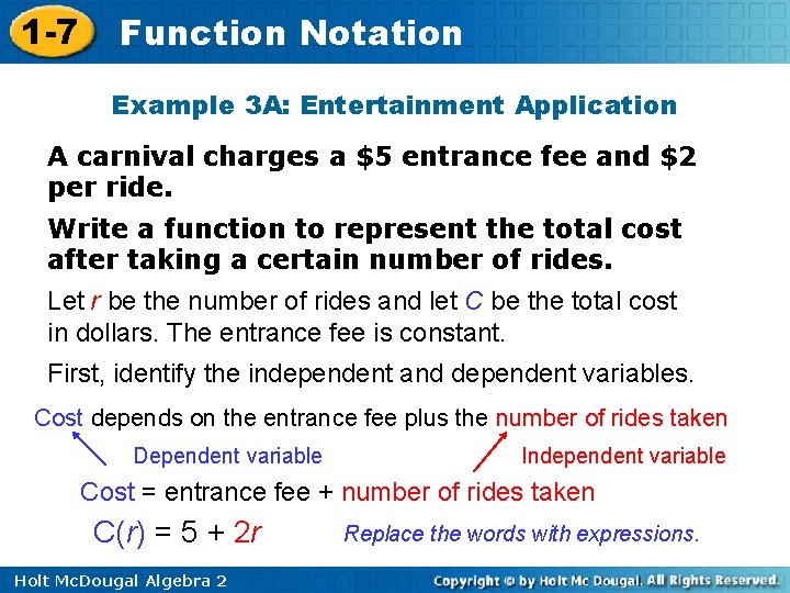 1 -7 Function Notation Example 3 A: Entertainment Application A carnival charges a $5 1 -7 Function Notation Example 3 A: Entertainment Application A carnival charges a $5