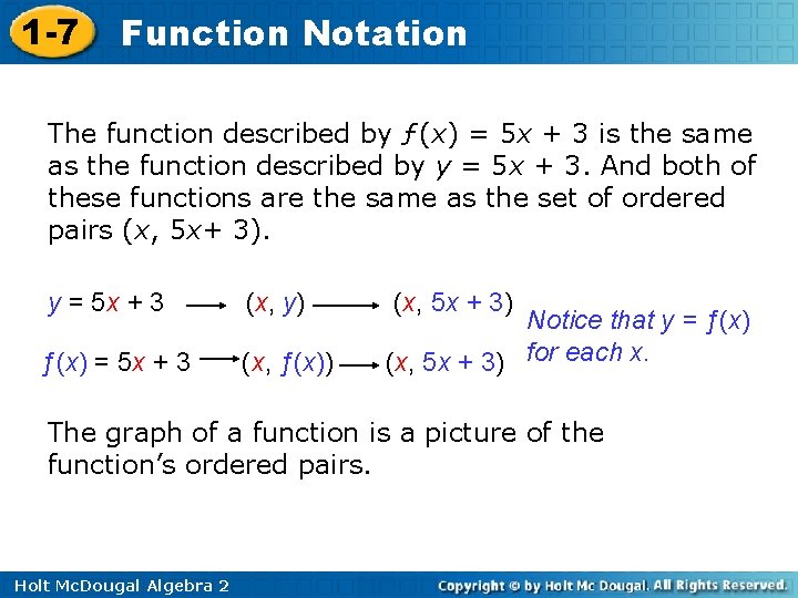 1 -7 Function Notation The function described by ƒ(x) = 5 x + 3 1 -7 Function Notation The function described by ƒ(x) = 5 x + 3