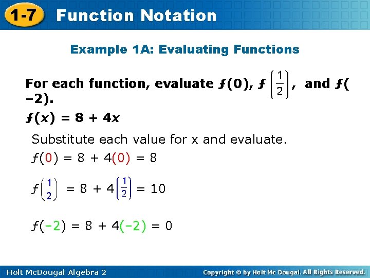 1 -7 Function Notation Example 1 A: Evaluating Functions For each function, evaluate ƒ(0), 1 -7 Function Notation Example 1 A: Evaluating Functions For each function, evaluate ƒ(0),
