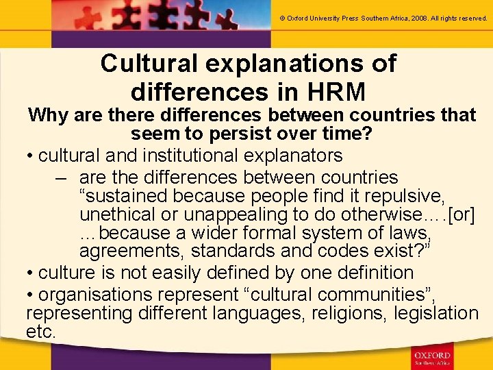 © Oxford University Press Southern Africa, 2008. All rights reserved. Cultural explanations of differences
