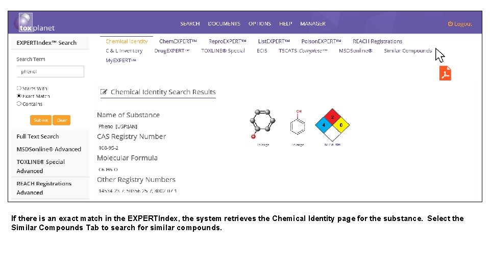 If there is an exact match in the EXPERTIndex, the system retrieves the Chemical