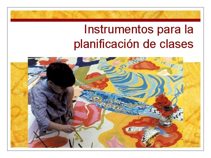 Instrumentos para la planificación de clases 