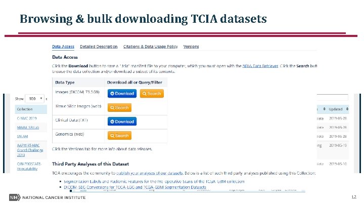 Browsing & bulk downloading TCIA datasets 12 Browsing & bulk downloading TCIA datasets 12