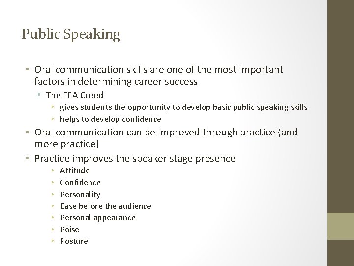 Public Speaking • Oral communication skills are one of the most important factors in Public Speaking • Oral communication skills are one of the most important factors in