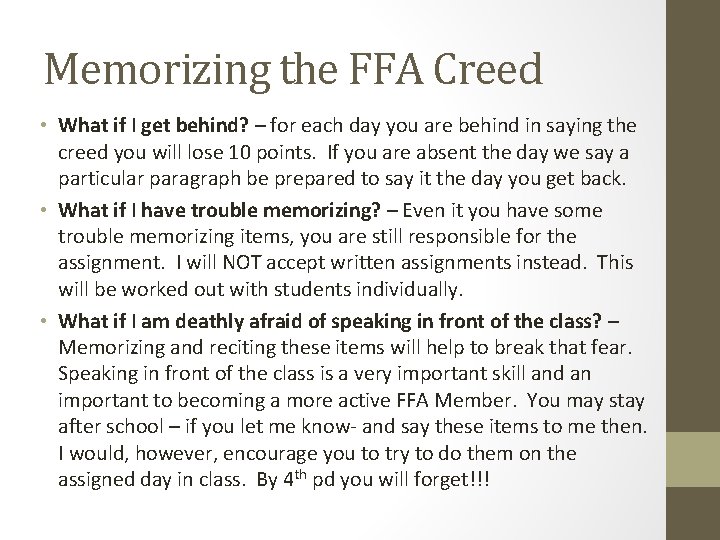 Memorizing the FFA Creed • What if I get behind? – for each day Memorizing the FFA Creed • What if I get behind? – for each day