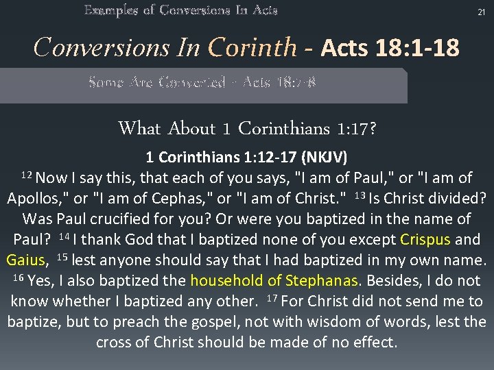 Examples of Conversions In Acts 21 Conversions In Corinth - Acts 18: 1 -18